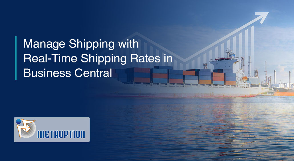 Manage Shipping with Real-Time Shipping Rates in Business Central