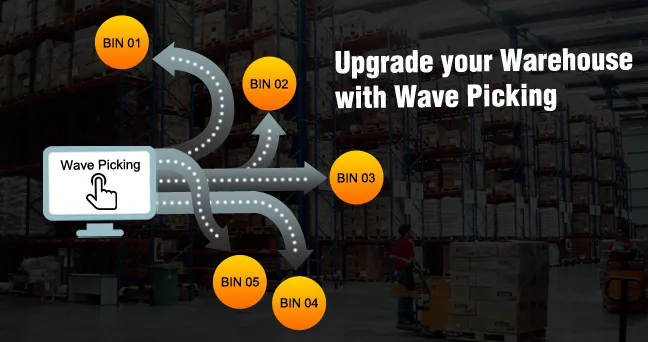 Upgrade your Warehouse with Wave Picking