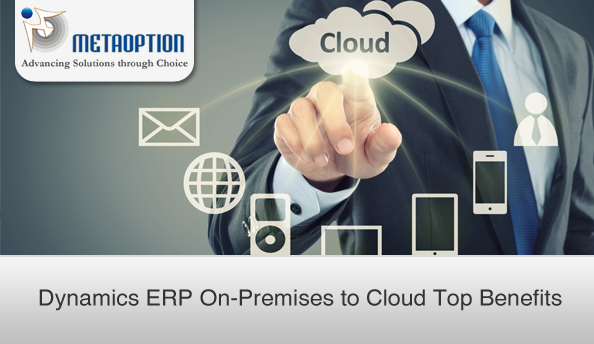 Dynamics ERP On-Premise to Cloud Top Benefits