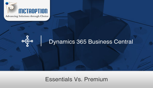 Dynamics 365 Business Central: Essentials Vs. Premium