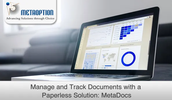 Manage and Track Documents with a Paperless Solution: MetaDocs