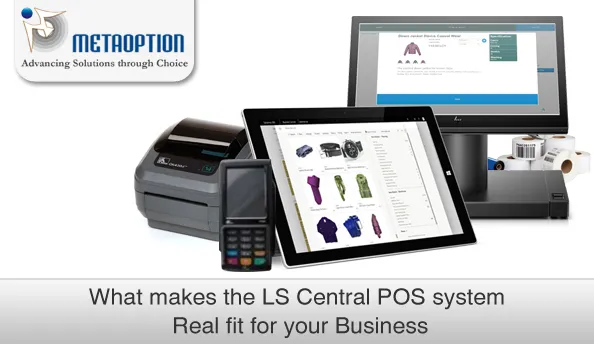 What makes the LS Central POS system a Real fit for your Business