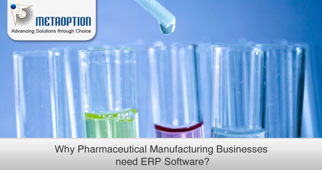 Why Pharmaceutical Manufacturing Businesses need ERP Software?