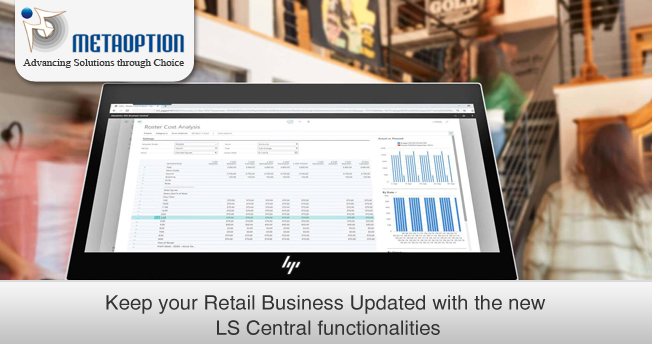 Keep your Retail Business Updated with the new LS Central functionalities