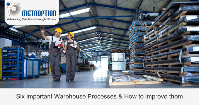 Six important Warehouse Processes & How to improve them