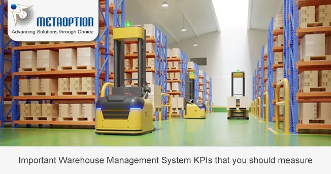 Important Warehouse Management System KPIs that you should measure
