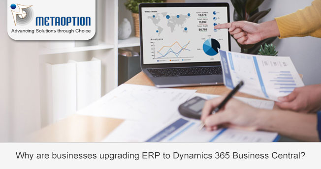 Why are businesses upgrading ERP to Dynamics 365 Business Central?