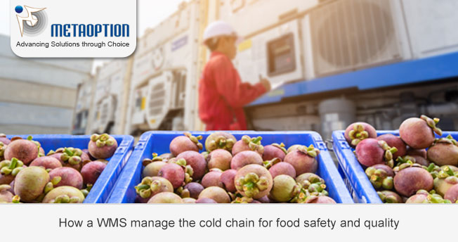How a WMS manage the cold chain for food safety and quality