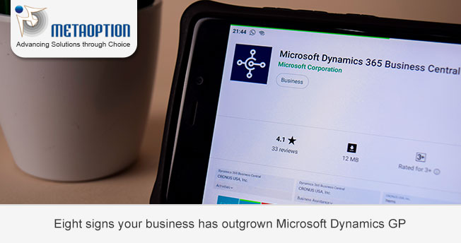 Eight signs your business has outgrown Microsoft Dynamics GP