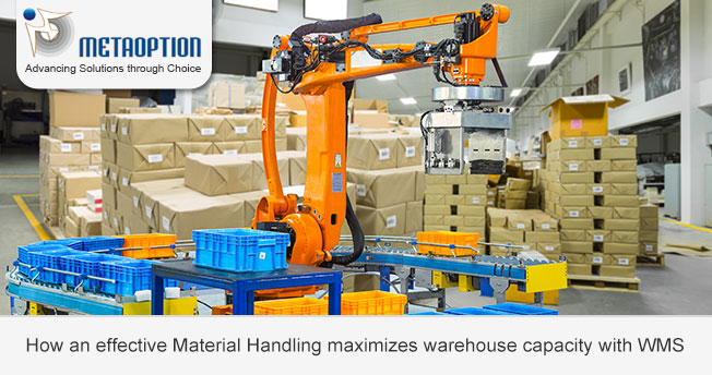 How an effective Material Handling maximizes warehouse capacity with WMS