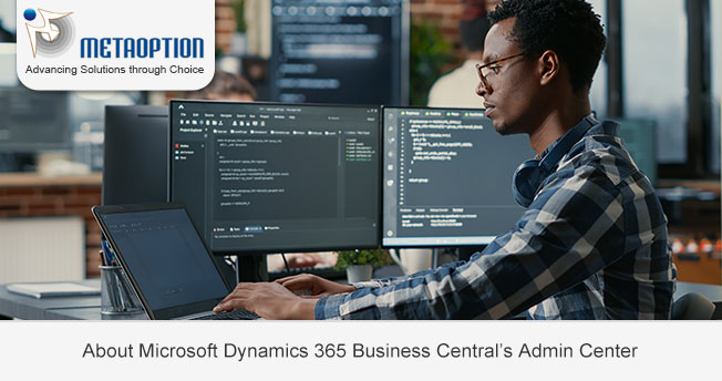 About Microsoft Dynamics 365 Business Central Admin Center