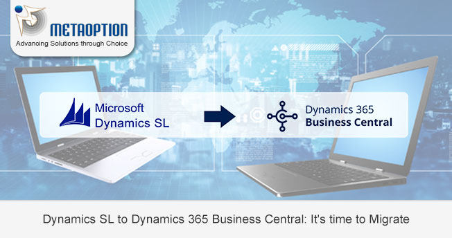 Dynamics SL to Dynamics 365 Business Central: It's time to Migrate