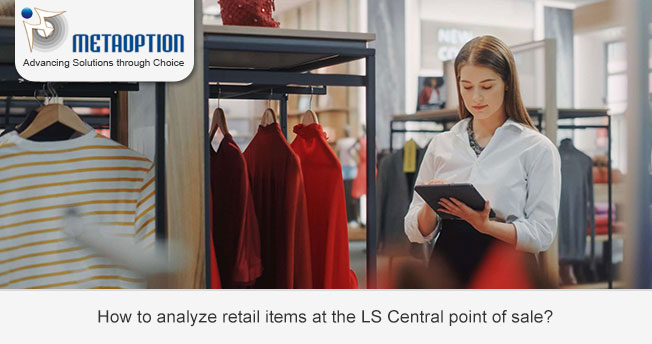 How to analyze retail items at the LS Central point of sale (POS)