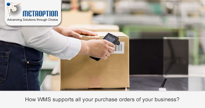 How WMS supports all your purchase order of your business?