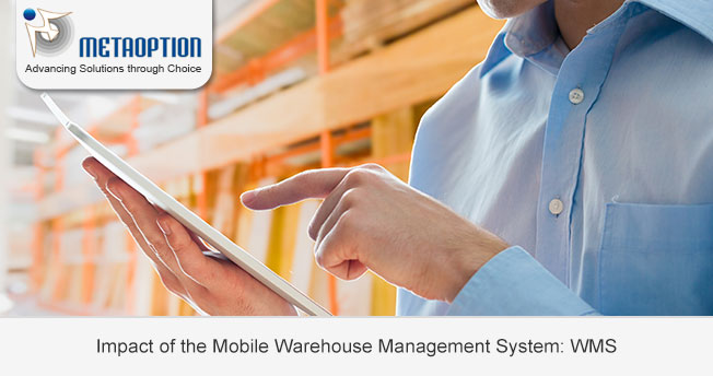 Impact of the Mobile Warehouse Management System: WMS