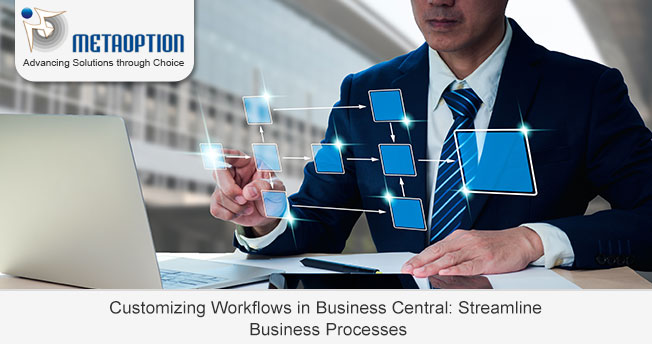 Customizing Workflows in Business Central
