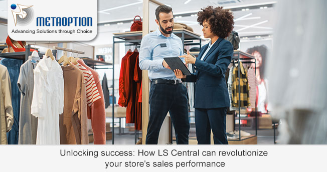 How LS Central can revolutionize your store's sales performance