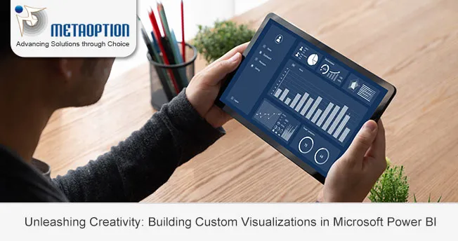 Unleashing Creativity: Building Custom Visuals in Microsoft Power BI
