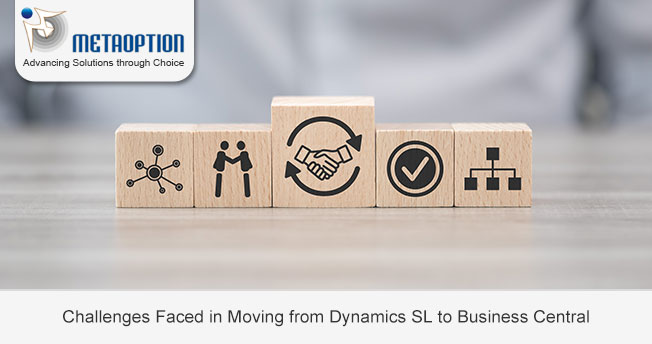 Challenges Faced in Moving from Dynamics SL to Business Central