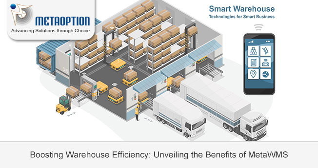 Boosting Warehouse Efficiency: Unveiling the Benefits of MetaWMS