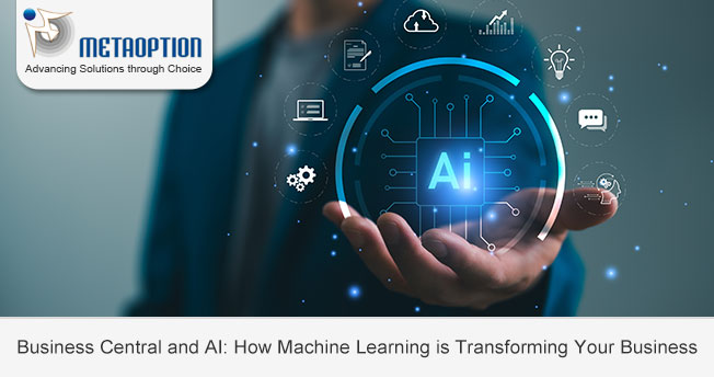 Business Central and AI: How Machine Learning is Transforming Your Business